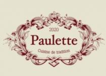 PAULETTE 2020 CUISINE DE TRADITION