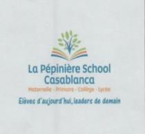 LA PEPINIERE SCHOOL ÉLÈVES D'AUJOURD'HUI, LEADERS DE DEMAIN