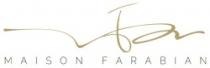 MAISON FARABIAN
