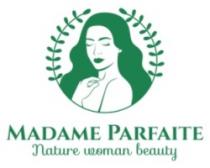 MADAME PARFAITE