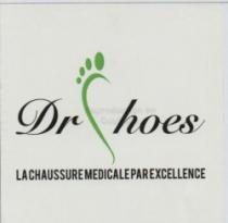 DR CHOES