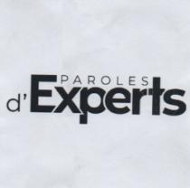 PAROLES D'EXPERTS