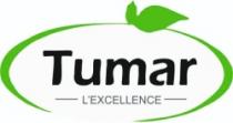 TUMAR - L'EXCELLENCE-