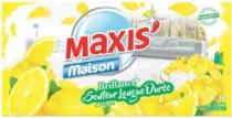 MAXIS' MAISON