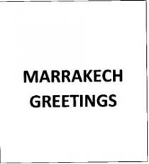 MARRAKECH GREETINGS