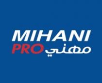 MIHANI PRO