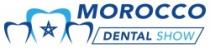 MOROCCO DENTAL SHOW
