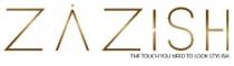 ZAZISH THE TOUCH YOU NEED TO LOOK STYLISH