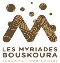 LES MYRIADES BOUSKOURA