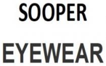 SOOPER EYEWEAR