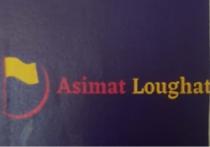 ASIMAT LOUGHAT