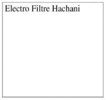 ELECTRO FILTRE HACHANI
