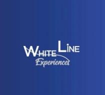 WHITE LINE EXPERIENCES