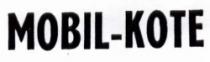 MOBIL-KOTE
