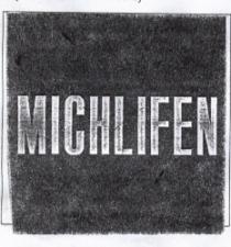 MICHLIFEN