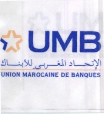 UMB / UNION MAROCAINE DE BANQUES / ALITIHAD AL MAGHRIBI LILABNAK