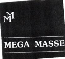 MEGA MASSE / MM