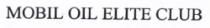 MOBIL OIL ELITE CLUB