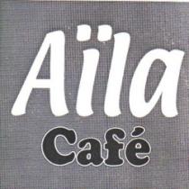 AÏLA CAFE