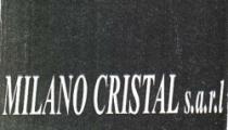 MILANO CRISTAL S.A.R