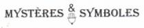 MYSTERES & SYMBOLES
