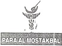 PARA AL MOSTAKBAL