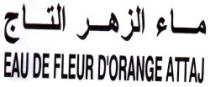 MAA AZZAHR ATTAJ/EAU DE FLEUR D'ORANGE ATTAJ