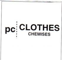 PC CLOTHES CHEMISES