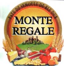 MONTE REGALE