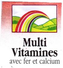MULTI VITAMINES AVEC FER ET CALCIUM