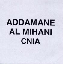 ADDAMANE AL MIHANI CNIA