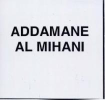 ADDAMANE AL MIHANI