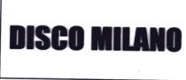 DISCO MILANO