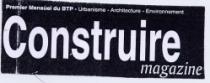 CONSTRUIRE MAGAZINE
