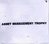 ASSET MANAGEMENT TROPHY