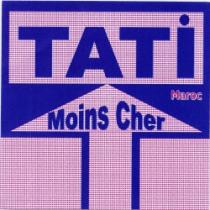 TATI MOINS CHER