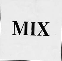 MIX