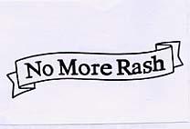 NO MORE RASH