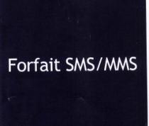 FORFAIT SMS/MMS