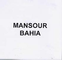 MANSOUR BAHIA