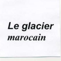 LE GLACIER MAROCAIN