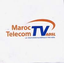 MAROC TELECOM TV ADSL LA TÉLÉVISION NUMÉRIQUE PAR ADSL