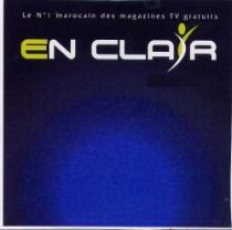EN CLAIR /LE N°1 MAROCAIN DES MAGAZINES TV GRATUITS
