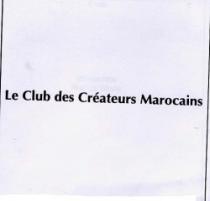 LE CLUB DES CRÉATEURS MAROCAINS
