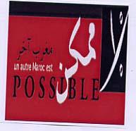 UN AUTRE MAROC EST POSSIBLE / MAGHREB AKHAR MOUMKIN