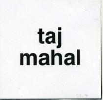 TAJ MAHAL