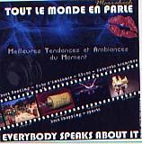 TOUT LE MONDE EN PARLE