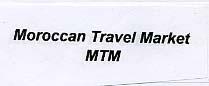 MOROCCAN TRAVEL MARKET MTM
