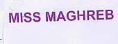 MISS MAGHREB
