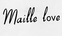 MAILLE LOVE